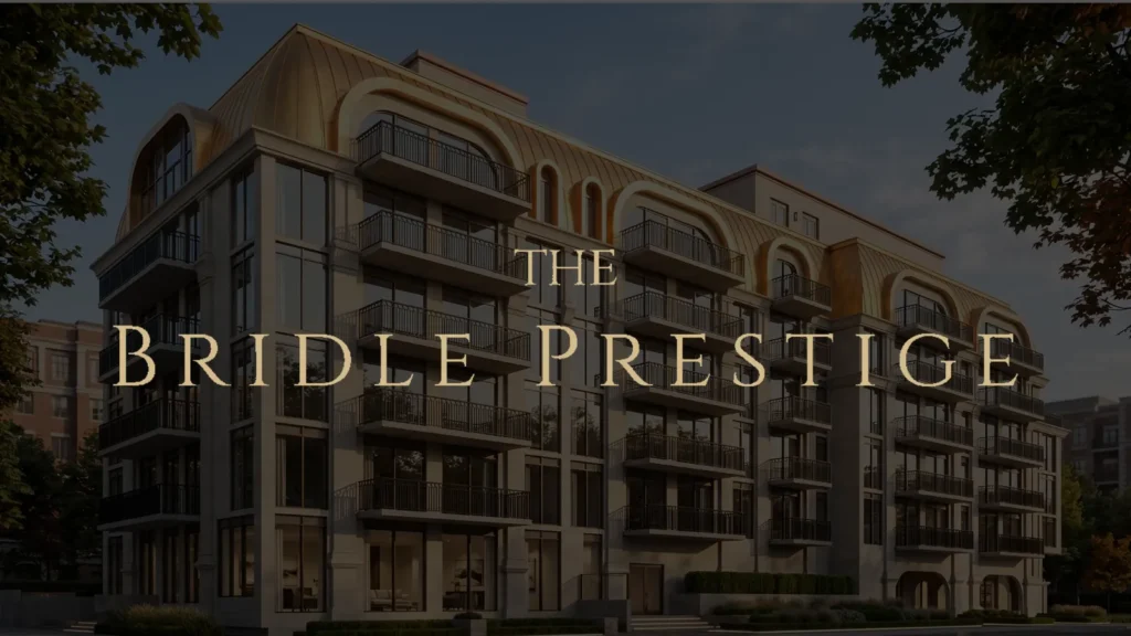 The Bridle Prestige in North York